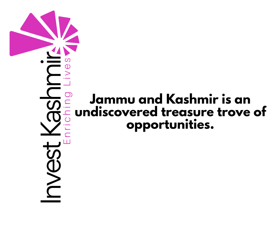Jammu and Kashmir is an undiscovered treasure trove of opportunities.