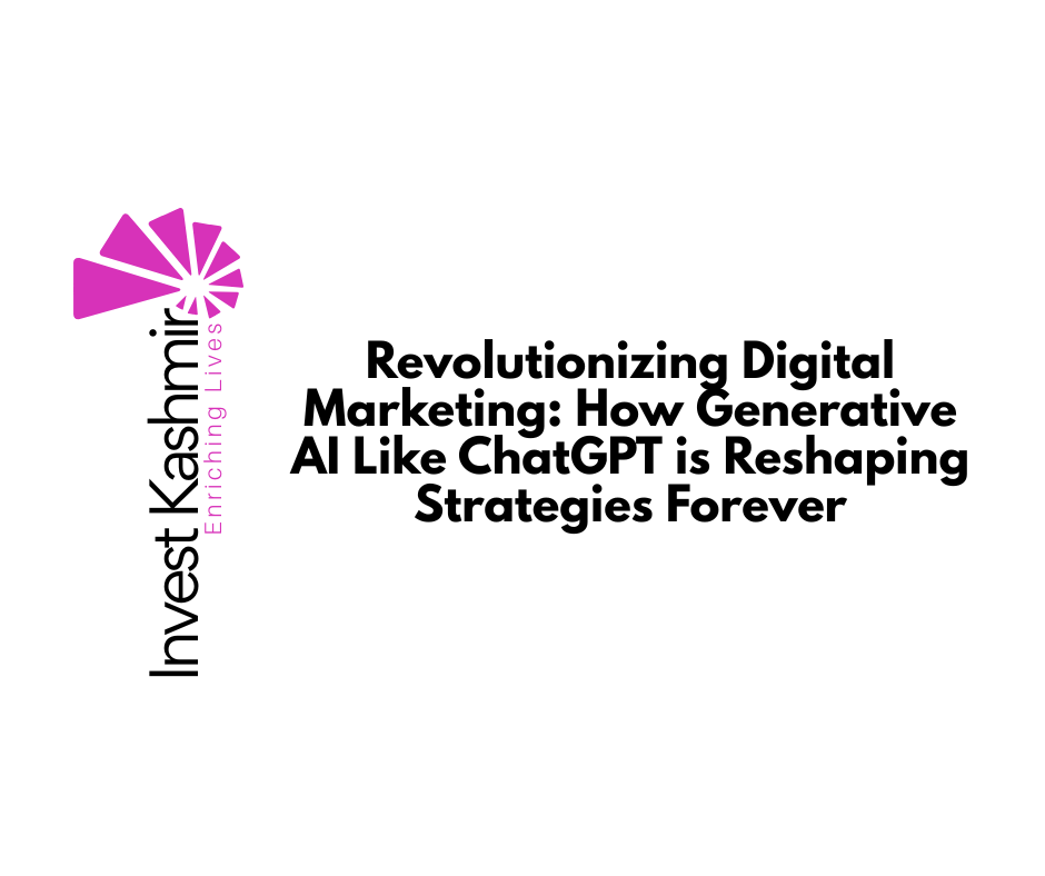 Revolutionizing Digital Marketing: How Generative AI Like ChatGPT is Reshaping Strategies Forever