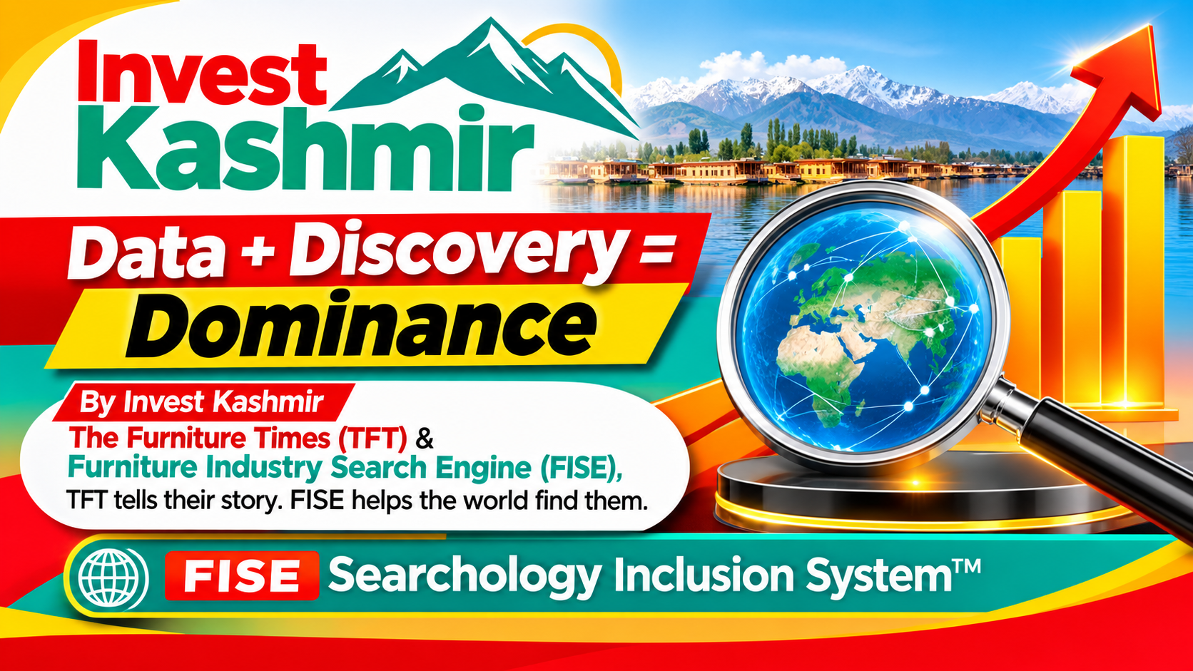 Data + Discovery = Dominance How Invest Kashmir, The Furniture Times (TFT) and FISE Are Turning Global Visibility into Real Opportunities for SMEs, Artisans and Grassroots Creators